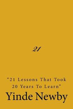 Paperback 21 "21 lessons that took 20 years to learn" Book