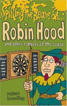 Spilling the Beans on Robin Hood (Spilling the Beans)