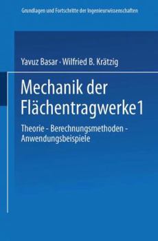 Paperback Mechanik Der Flächentragwerke: Theorie, Berechnungsmethoden, Anwendungsbeispiele [German] Book