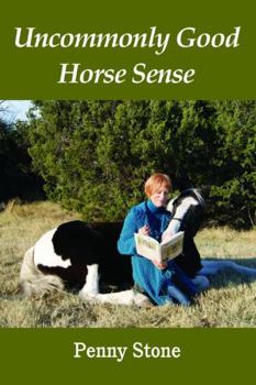 Paperback Uncommonly Good Horsesense Book