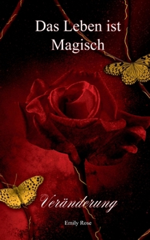 Paperback Das Leben ist Magisch: Veränderung [German] Book