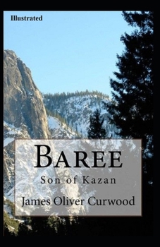 Paperback Baree, Son of Kazan Illustrated Book
