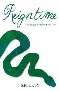 Paperback Reigntime: Book One in the Reigntime Series Book