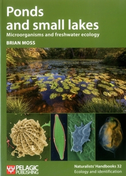 Paperback Ponds and small lakes: Microorganisms and freshwater ecology Book