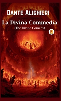 La Divina Commedia (Italian Edition)