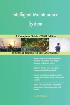 Paperback Intelligent Maintenance System A Complete Guide - 2020 Edition Book