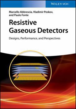Hardcover Resistive Gaseous Detectors Book