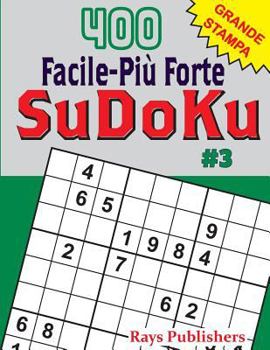 Paperback 400 Facile-Più Forte SuDoKu #3 [Italian] Book