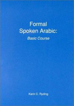 Paperback Formal Spoken Arabic: Basic Course Book
