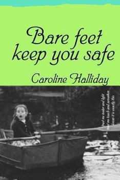 Paperback Bare feet keep you safe Book