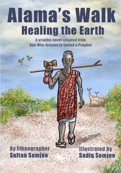Paperback Alama's Walk: Healing the Earth Book
