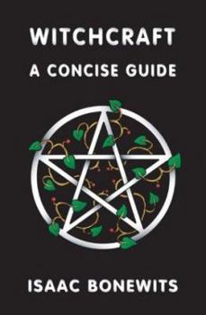 Paperback Witchcraft: A Concise Guide or Which Witch Is Which? Book