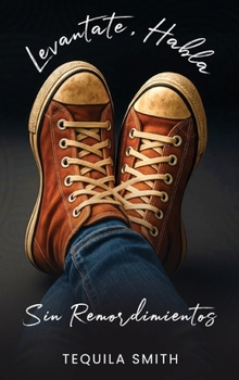 Hardcover Levantate, Habla Sin Remordimientos [Spanish] Book