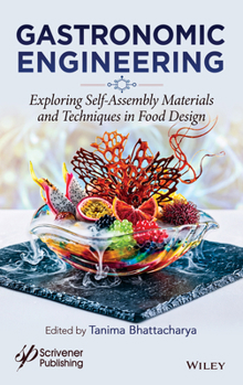 Hardcover Edible Architecture: Exploring New Trends in Self-Assembly Materials for Food Book