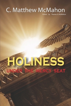 Paperback Holiness Under the Mercy Seat Book