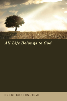 Paperback All Life Belongs to God Book
