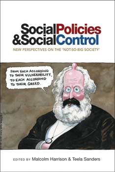 Paperback Social Policies and Social Control: New Perspectives on the 'Not-So-Big Society' Book