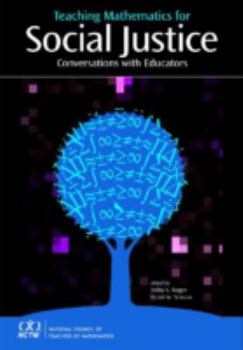 Hardcover Teaching Mathematics for Social Justice: Conversations with Educators Book