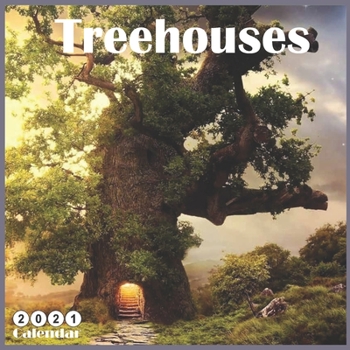 Paperback Treehouses 2021 Calendar: Official Tree House Wall Calendar 2021, 18 Months Book