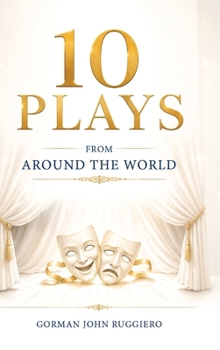 10 Plays from Around the World: Volume 1