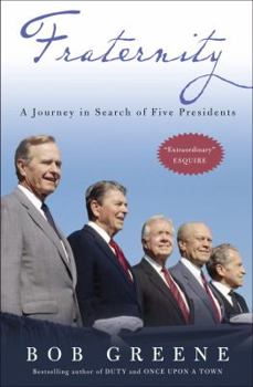 Paperback Fraternity: A Journey in Search of Five Presidents Book
