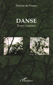 Paperback Danse: Textes et poèmes [French] Book
