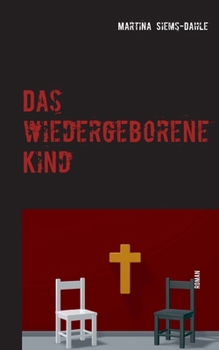 Paperback Das wiedergeborene Kind [German] Book