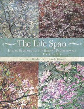 Hardcover The Life Span: Human Development for Helping Professionals Book