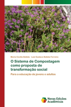 Paperback O Sistema de Compostagem como proposta de transformação social [Portuguese] Book