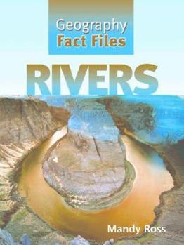 Rivers (Geography Fact Files) - Book  of the Geography Fact Files