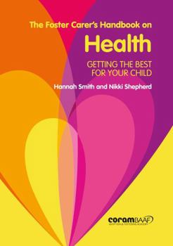 Paperback The Foster Carer's Handbook On Health Book