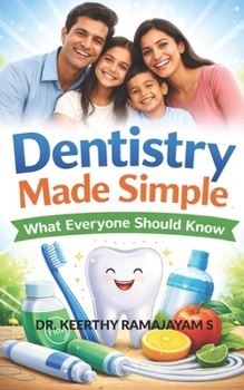 Paperback Dentistry Made Simple: What Everyone Should Know Book