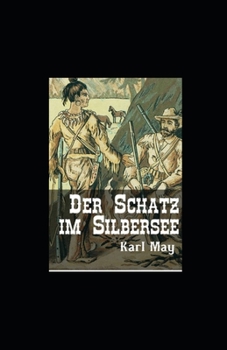 Paperback Der Schatz im Silbersee (illustriert) [German] Book