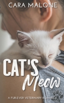 Paperback Cat's Meow: A Fur-Ever Veterinary Romance Book