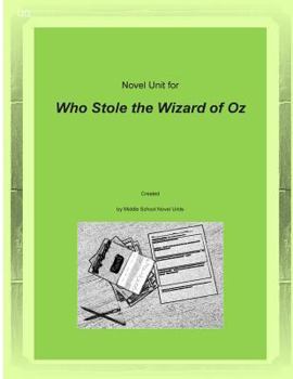 Paperback Novel Unit for Who Stole the Wizard of Oz Book