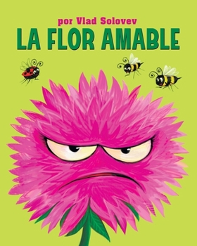 La Flor Amable (Spanish Edition)