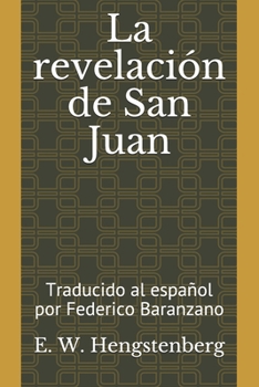 Paperback La revelaci?n de San Juan: Traducido al espa?ol por Federico Baranzano [Spanish] Book