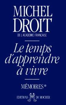 Paperback Le Temps D'Apprendre a Vivre [French] Book