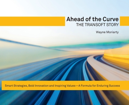 Ahead of the Curve: The Transoft Story