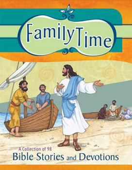 Hardcover Family Time: A Collection of 98 Bible Stories and Devotions Book