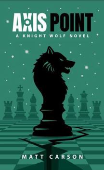 Paperback Axis Point: (Knight Wolf, Book 1) Book