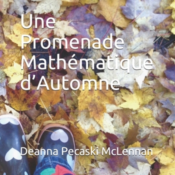 Paperback Une Promenade Mathématique d'Automne [French] Book