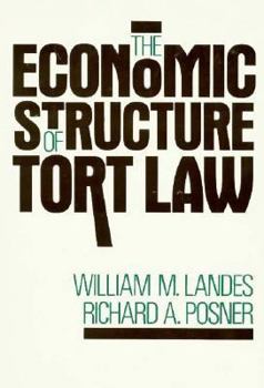 Hardcover The Economic Structure of Tort Law Book