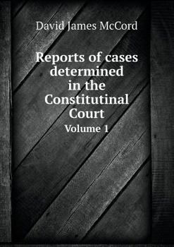 Paperback Reports of cases determined in the Constitutinal Court Volume 1 Book