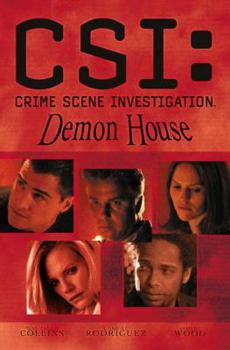 Demon House (CSI, Graphic Novel 3) - Book #3 of the CSI, Graphic Novel