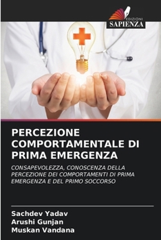 Percezione Comportamentale Di Prima Emergenza (Italian Edition)