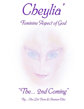Paperback Cheylia': Feminine Aspect of God Book