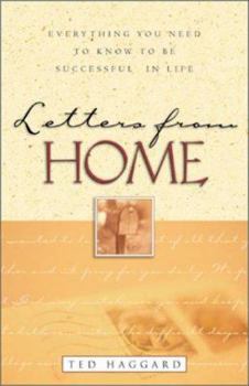 Hardcover Letters from Home: Everything You Need to Know to Be Successful in Life Book