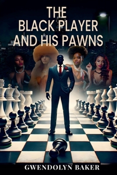 Paperback The Black Player and His Pawns Book