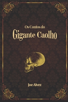Paperback Os Contos do Gigante Caolho [Portuguese] Book